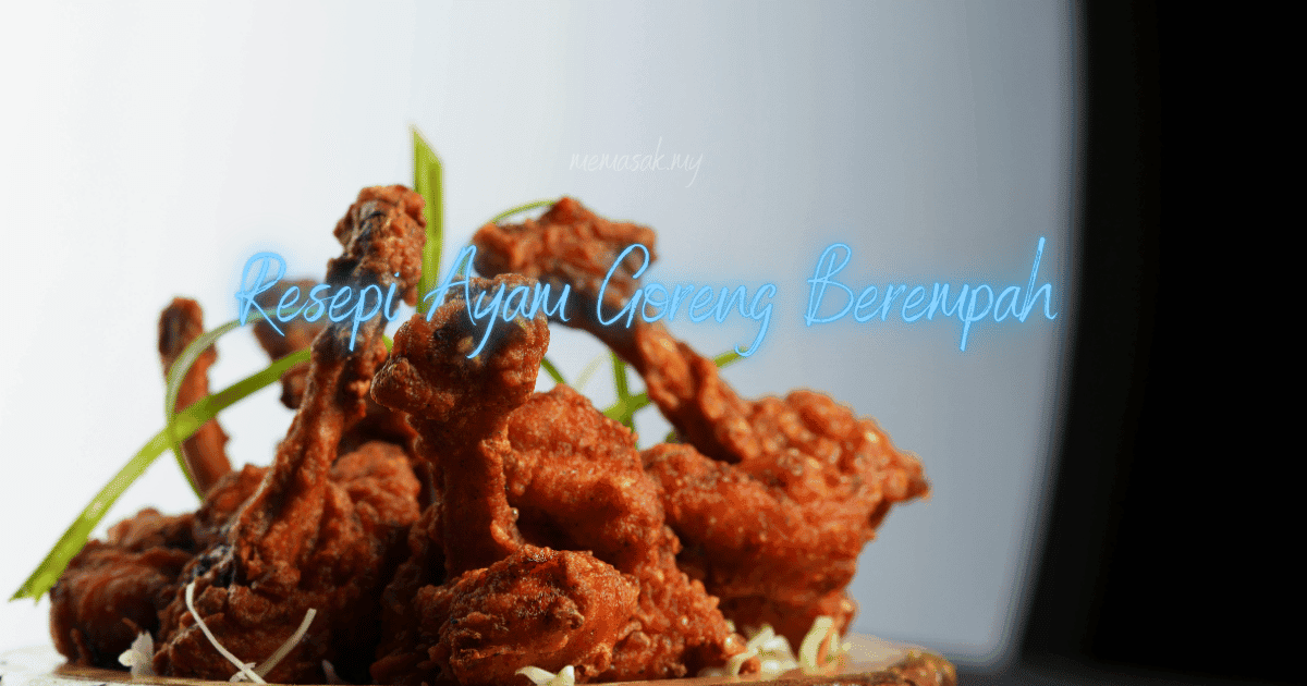 Resepi ayam goreng berempah yang rangup dan sedap