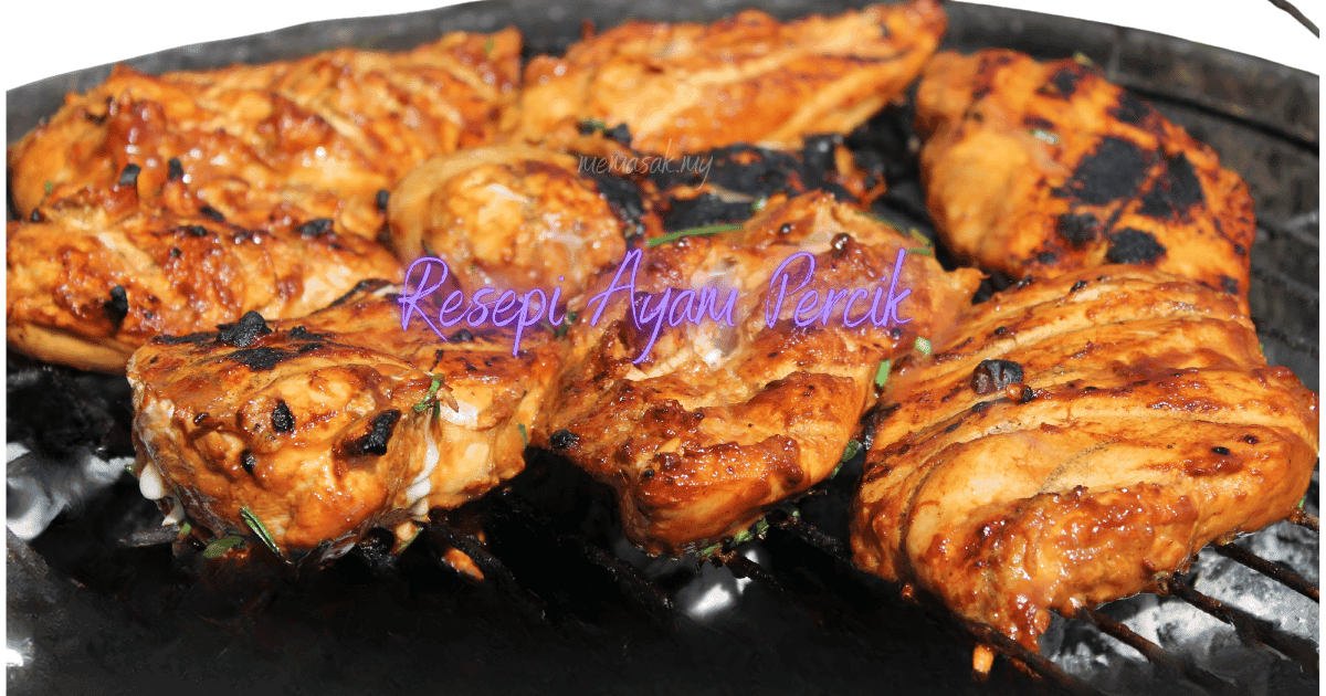 Resepi Ayam Percik Kelantan Istimewa untuk Ramadan