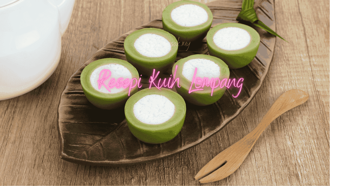 Resepi Kuih Lompang Tradisional Untuk Berbuka Puasa