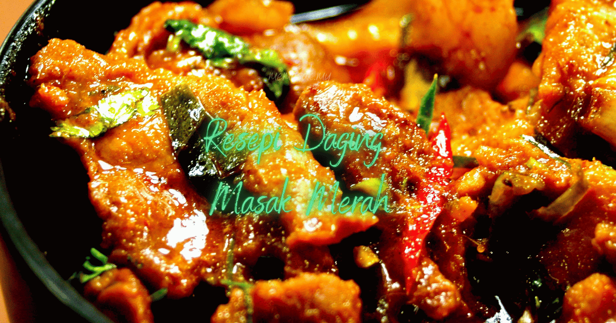 Resepi Daging Masak Merah.